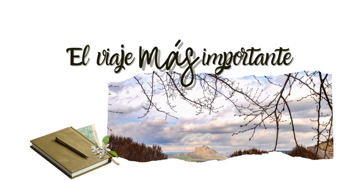 ✒️El Viaje Más Importante✒️